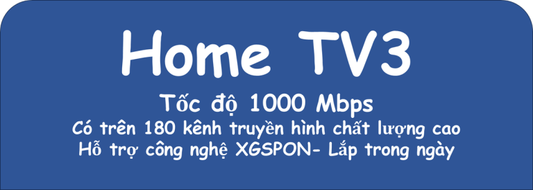 Gói Internet kèm truyền hình Home TV3
